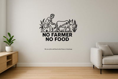 PEACOCKRIDE 70 cm No Farmer No Food I Save Agriculture I Farmer I Agriculture I Self Adhesive Sticker(Pack of 1)