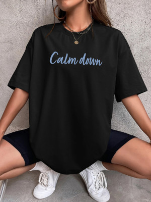 Calm Down Printed Women Round Neck Black T-Shirt