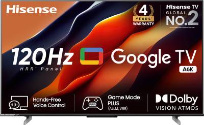 Hisense A6K 139 cm (55 inch) Ultra HD (4K) LED Smart Google TV with Hands Free Voice Control, Dolby Vision & Atmos and HSR 120 Hz Mode
