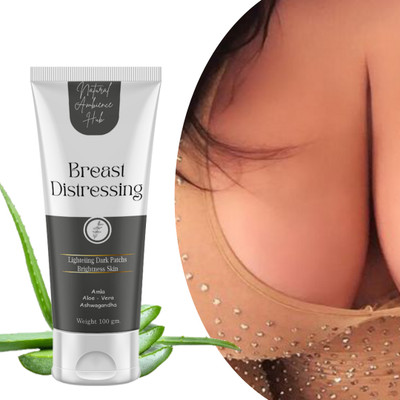 Natural ambience hub BREAST DISTRESSING CREAM FOR SKIN LIGHTENING AND WHITENING(90.99 g)