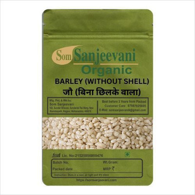 Som Sanjeevani Organic Barley-Jau Without Shell-450g-High Fibre-Gut-Friendly-Natural-असली(450 g)