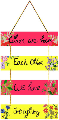 PVL When we have Each other Designer Stylish Trendy wall hanger for Home Décor(Multicolor 3)