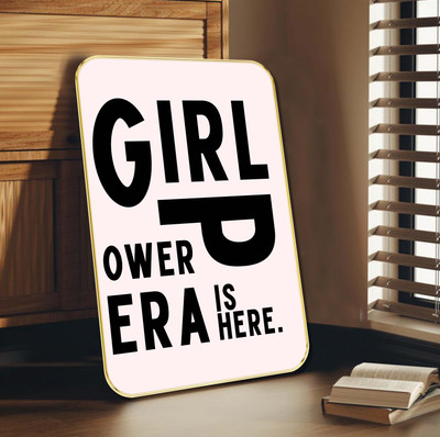 Aartify Girl Power Era Wall Decor – Bold Motivational Quote Painting for Women Digital Reprint 24 inch x 18 inch Painting(With Frame)