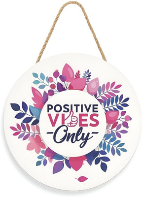 Tiny Shiny Positive Vibes Only Decorative Wall Art Mdf Wooden Hanger For Living Room(Multicolor)