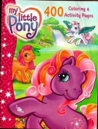 Bendon Publishing International My Little Pony 400 Coloring ...