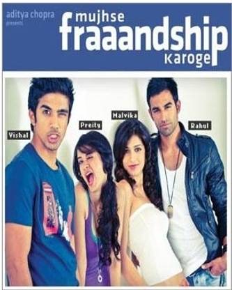 Mujhse Fraaandship Karoge Price In India Buy Mujhse Fraaandship Karoge Online At Flipkart Com So, vishal becomes rahul and preity becomes malvika by taking their identities online and they start fraaandshipping each other. buy mujhse fraaandship karoge online at
