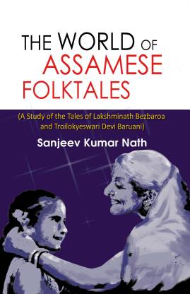 The World Of Assamese Folktales
