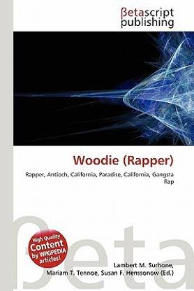 Woodie (Rapper): Buy Woodie (Rapper) by unknown at Low Price in India ...