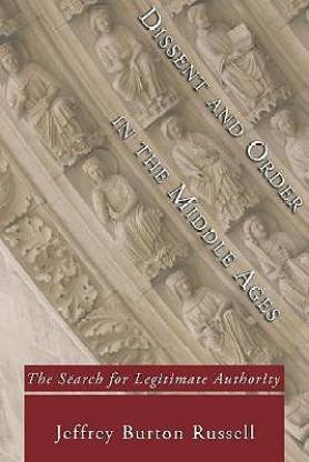 Dissent and Order in the Middle Ages