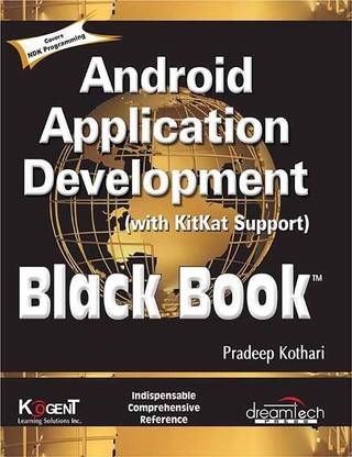 android application development with kitkat support black book