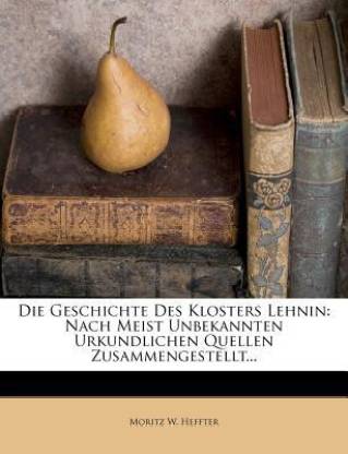 Die Geschichte Des Klosters Lehnin