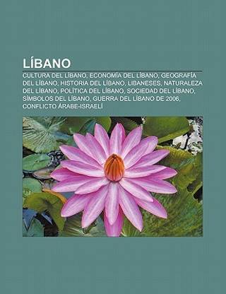 Libano: Cultura del Libano, Economia del Libano, Geografia del Libano, Historia del Libano, Libaneses, Naturaleza del Libano: Buy Libano: Cultura del Libano, Economia del Libano, Geografia del Libano, Historia del Libano, Libaneses, Libano: Cultura del Libano, Economia del Libano, Geografia del Libano, Historia del Libano, Libaneses, Naturaleza del Libano: Buy Libano: Cultura del Libano, Economia del Libano, Geografia del Libano, Historia del Libano, Libaneses,