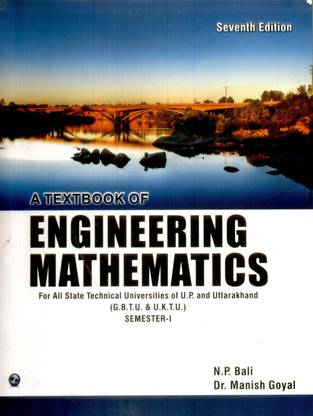 A Textbook Of Engineering Mathematics For All State Technical Universities Of U P And Uttarakhand Sem I Buy A Textbook Of Engineering Mathematics For All State Technical Universities Of U P And Uttarakhand Sem I By