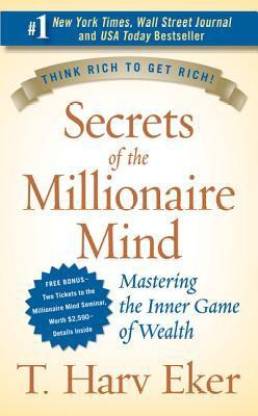 SECRETS OF THE MILLIONAIRE MIND  - Mastering the Inner Game of Wealth