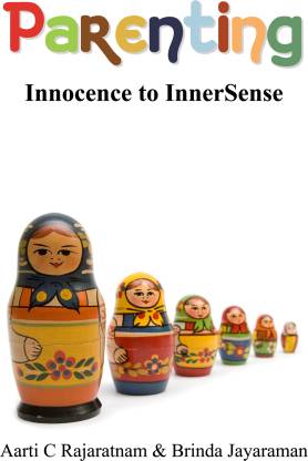 Parenting  - Innocence to Innersense