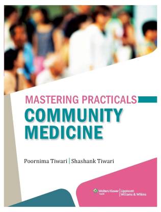 Mastering Practicals: Community Medicine (with Point Access Codes)  - Community Medicine (with Point Access Codes)