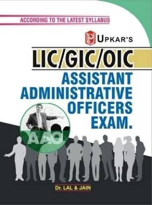 L.I.C./G.I.C./O.I.C. A.A.O. Assistant Administrative Officers Exam