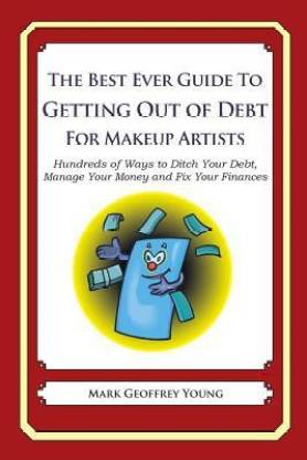 The Best Ever Guide to Getting Out of Debt for Makeup Artists