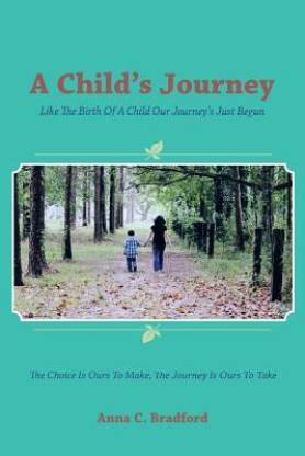 A Child's Journey: Buy A Child's Journey by Bradford Anna C. at Low ...