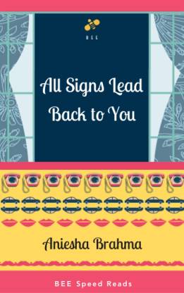 All Signs Lead Back to You