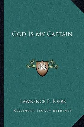 Buy God Is My Captain By Joers Lawrence E At Low Price In India |  Flipkart.com