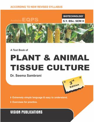 A Text Book of Plant and Animal Tissue Culture: Buy A Text Book of Plant and Animal Tissue Culture by Smabrani Seema at Low Price in India | A Text Book of Plant and Animal Tissue Culture: Buy A Text Book of Plant and Animal Tissue Culture by Smabrani Seema at Low Price in India |