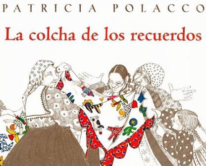 Buy La Colcha de los Recuerdos by Polacco Patricia at Low Price in India |  Flipkart.com