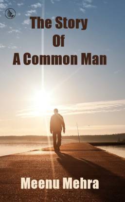 The Story of A Common Man