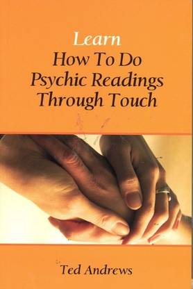 Learn How To Do Psychic Readings Through Touch: Buy Learn How To Do Psychic  Readings Through Touch By Andrews Ted At Low Price In India | Flipkart.com