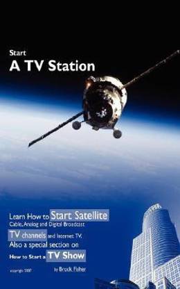 Buy Start A Tv Station By Fisher Brock L At Low Price In India |  Flipkart.com