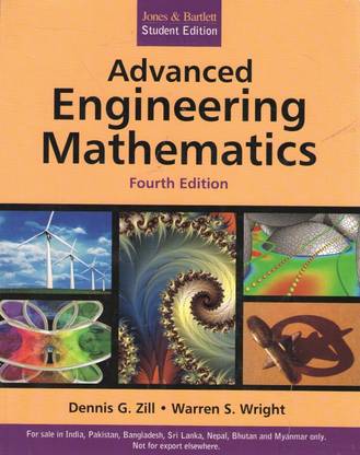 Advanced Engineering Mathematics 4th Edition 4th Edition Buy Advanced Engineering Mathematics 4th Edition 4th Edition Dennis G Zill Warren S Wright At Low Price In India Flipkart 