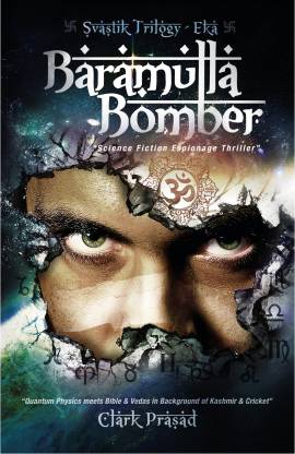 Baramulla Bomber  - Science Fiction Espionage Thriller