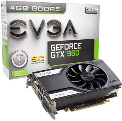 Evga Nvidia Geforce Gtx 960 4gb Sc Gaming 4 Gb Gddr5 Graphics Card Evga Flipkart Com