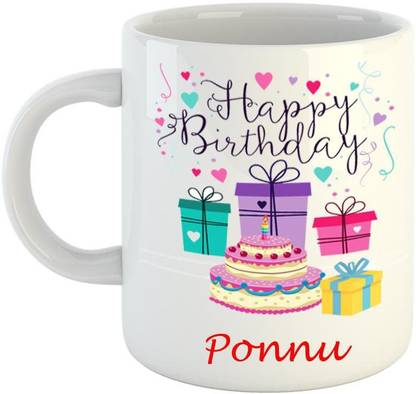 Dream Web Happy Birthday Ponnu Ceramic Coffee Mug Price In India Buy Dream Web Happy Birthday Ponnu Ceramic Coffee Mug Online At Flipkart Com
