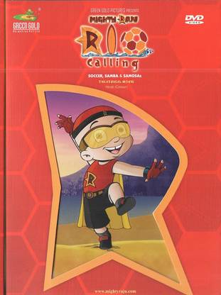 MIGHTY RAJU RIO CALLING Price in India - Buy MIGHTY RAJU RIO CALLING online at MIGHTY RAJU RIO CALLING Price in India - Buy MIGHTY RAJU RIO CALLING online at