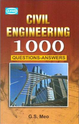 Civil Engineering 1000 Questions Answers 2nd Edition Buy Civil Engineering 1000 Questions Answers 2nd Edition By G S Meo At Low Price In India Flipkart Com