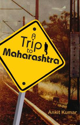 Trip to Maharastra  - Trip to Maharastra