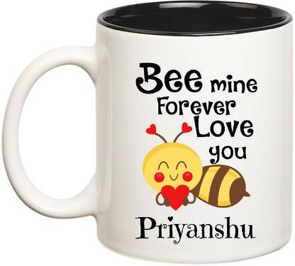 HUPPME Love You Priyanshu Bee mine Forever Inner Black Ceramic Coffee Mug Price in India - Buy HUPPME Love You Priyanshu Bee mine Forever Inner Black Ceramic Coffee Mug online at HUPPME Love You Priyanshu Bee mine Forever Inner Black Ceramic Coffee Mug Price in India - Buy HUPPME Love You Priyanshu Bee mine Forever Inner Black Ceramic Coffee Mug online at