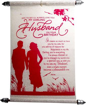 Special Birthday Gift For My Husband : To My Husband I Loved You Then I Loved You Still Always Have Always Will Anniversary / Happy birthday to my husband.
