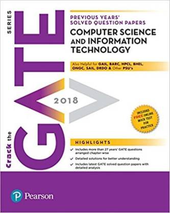 Previous Years’ Solved Question Papers GATE 2018 Computer Science and Information Technology Paperback – 30 Jun 2017