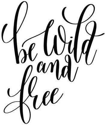 Posters Be Wild And Free Printed Poster Funny Poster Posters For Room Inspirational Posters Motivational Posters Funny Quotes Posters Posters With Quotes By 100yellow White Paper Print Decorative