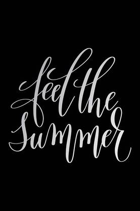 Posters | feel the summer Quote Printed Poster | funny poster | Inspirational posters | Motivational posters | Funny quotes posters| Posters with quotes by 100yellow- Black Paper Print - Decorative posters Posters | feel the summer Quote Printed Poster | funny poster | Inspirational posters | Motivational posters | Funny quotes posters| Posters with quotes by 100yellow- Black Paper Print - Decorative posters