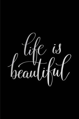 Posters | life is beautiful Printed Poster | funny poster | Posters for  room Inspirational posters Motivational posters Funny quotes posters|  Posters with quotes by 100yellow- Black Paper Print - Decorative posters