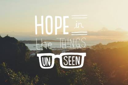 a hope in the unseen quotes