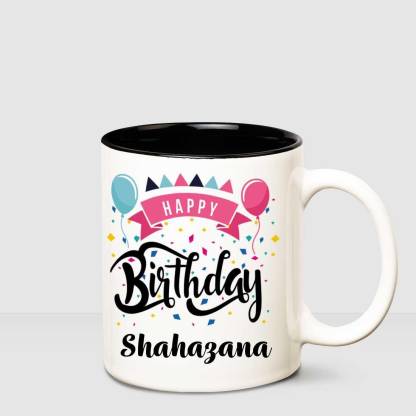 HUPPME Happy Birthday Shahazana Inner Black printed personalized coffee mug Ceramic Coffee Mug