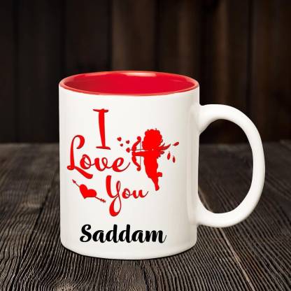 CHANAKYA I Love you Saddam romantic inner red coffee name mug Ceramic  Coffee Mug Price in India - Buy CHANAKYA I Love you Saddam romantic inner  red coffee name mug Ceramic Coffee