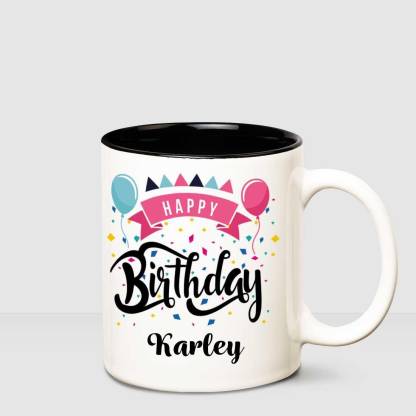 HUPPME Happy Birthday Karley Inner Black printed personalized coffee mug Ceramic Coffee Mug