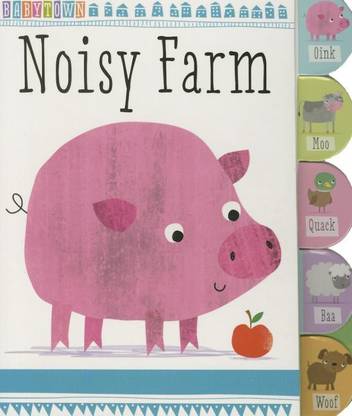 Babytown Noisy Farm English Board Book Thomas Nelson