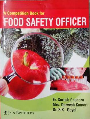 A Competition Book For Food Safety Officer Buy A Competition Book For Food Safety Officer By Er Suresh Chandra Mrs Durvesh Kumari Dr S K Goyal At Low Price In India Flipkart Com