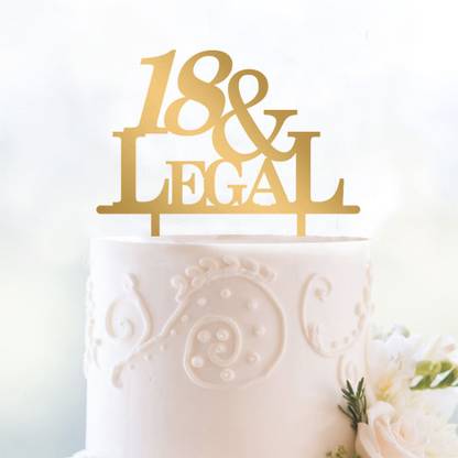 Engrave 18 & Legal Funny Birthday Cake Topper Price in India - Buy Engrave 18 & Legal Funny Birthday Cake Topper online at Engrave 18 & Legal Funny Birthday Cake Topper Price in India - Buy Engrave 18 & Legal Funny Birthday Cake Topper online at